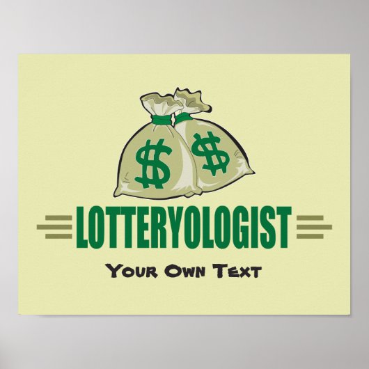 Gewinnen Sie die Lotterie! Funny Lottery Player Poster (Vorne)