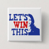 Gewinnen wir diesen Kamala Harris 2024 Grunge Button (Vorderseite)