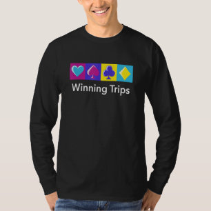 Gewinnende Trips Kartenspiele Poker Karten Spieler T-Shirt