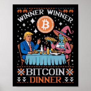 Gewinner Bitcoin Dinner Ugly Trump Xmas Sweat Poster