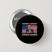 Gewinner Cookie Dinner Funny Trump 2024 47. Button (Vorne & Hinten)