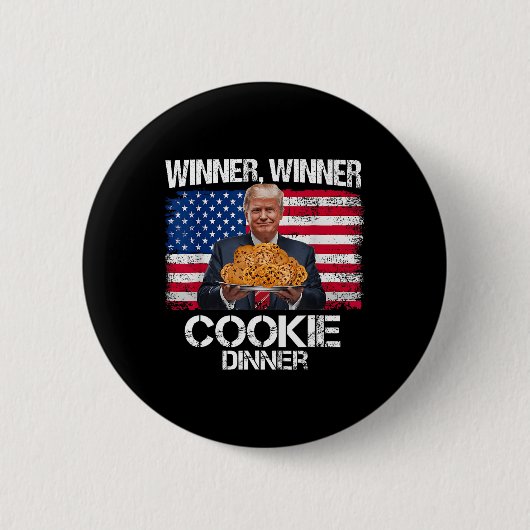 Gewinner Cookie Dinner Funny Trump 2024 47. Button (Vorderseite)