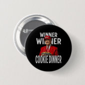 Gewinner Cookie Dinner Funny Trump 2024 47. Button (Vorne & Hinten)
