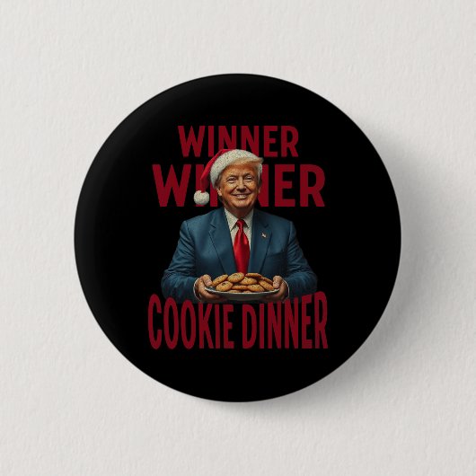 Gewinner Cookie Dinner Funny Trump 2024 47. Button (Vorderseite)
