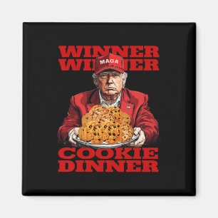 Gewinner Cookie Dinner Funny Trump 2024 47. Magnet