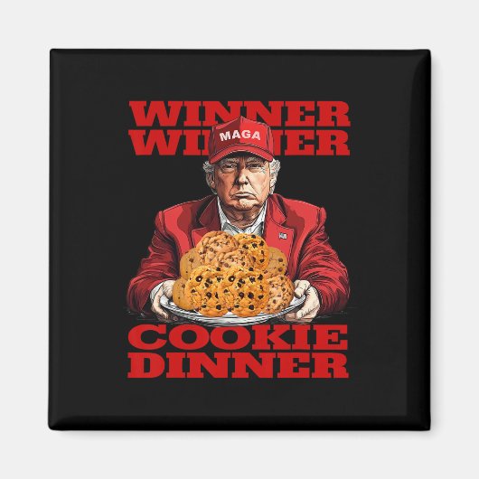Gewinner Cookie Dinner Funny Trump 2024 47. Magnet (Vorne)