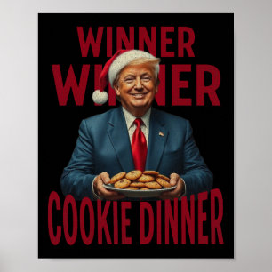 Gewinner Cookie Dinner Funny Trump 2024 47. Poster