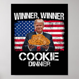 Gewinner Cookie Dinner Funny Trump 2024 47. Poster