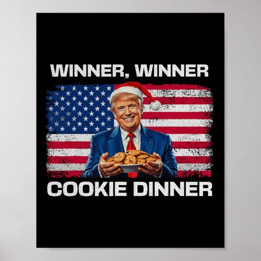 Gewinner Cookie Dinner Funny Trump 2024 47. Poster (Vorne)