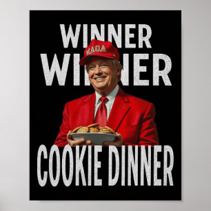 Gewinner Cookie Dinner Funny Trump 2024 47. Poster