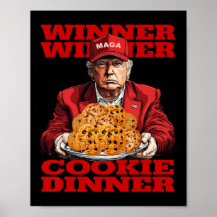 Gewinner Cookie Dinner Funny Trump 2024 47. Poster