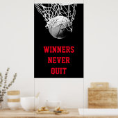 Gewinner geben nie das Erreichen von Basketball-Po Poster (Küche)