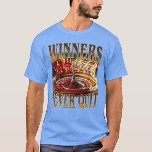Gewinner geben niemals lustiges illegales Glückssp T-Shirt