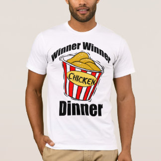 Gewinner Gewinner Hühnchen Abendessen T-Shirt