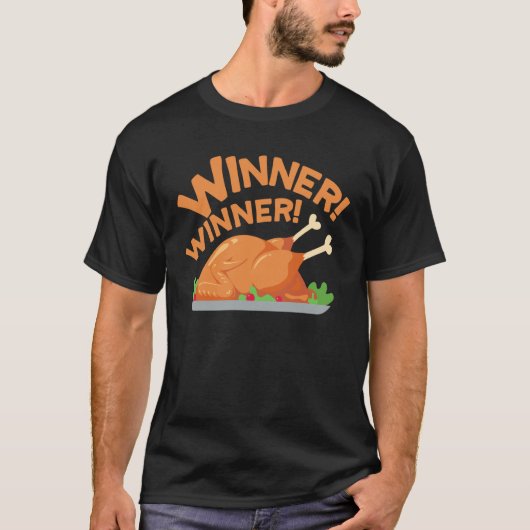 Gewinner Gewinner Hühner Abendessen 2 T-Shirt (Vorderseite)