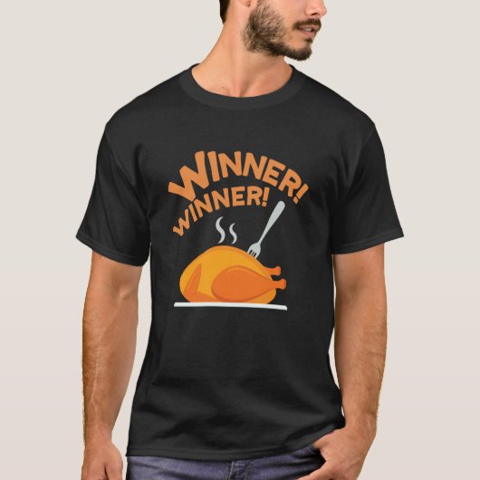 Gewinner Gewinner Hühner Abendessen T-Shirt (Vorderseite)