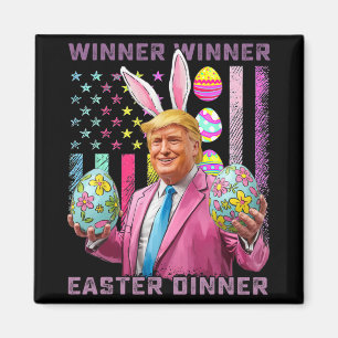Gewinner Gewinner Ostern Abendessen Lustig Trump G Magnet