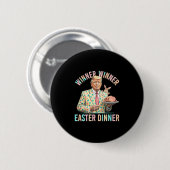 Gewinner Gewinner Ostern Abendessen Präsident Trum Button (Vorne & Hinten)