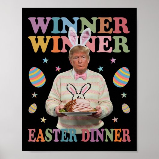 Gewinner Gewinner Ostern Abendessen Präsident Trum Poster (Vorne)