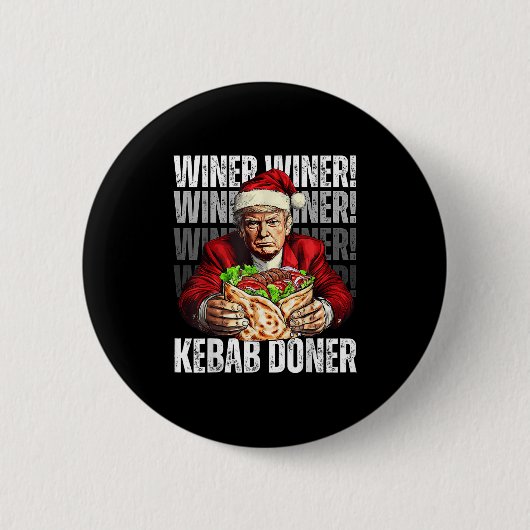 Gewinner Kebab Donner Dinner Trump Weihnachten Button (Vorderseite)