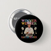 Gewinner Ostern Abendessen Präsident Trump glückli Button (Vorne & Hinten)