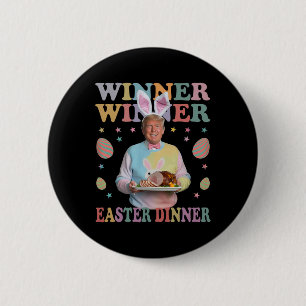 Gewinner Ostern Abendessen Präsident Trump glückli Button