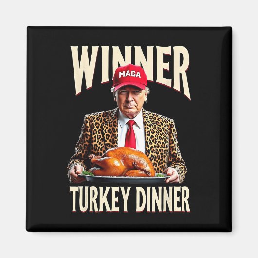 Gewinner Türkei Abendessen Funny Trump Magnet (Vorne)