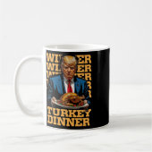 Gewinner Türkei Abendessen Funny Trump Thanksgivi Kaffeetasse (Links)