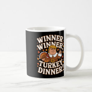 Gewinner Türkei Abendessen Funny Trump Thanksgivi Kaffeetasse