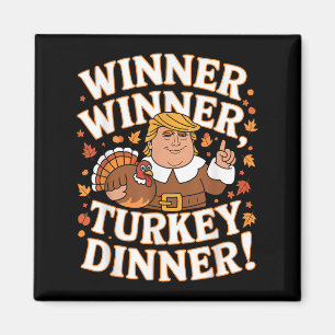 Gewinner Türkei Abendessen Funny Trump Thanksgivi Magnet
