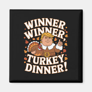 Gewinner Türkei Abendessen Funny Trump Thanksgivi Magnet