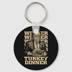Gewinner Türkei Abendessen Funny Trump Thanksgivi Schlüsselanhänger