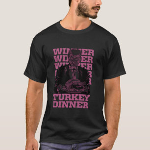 Gewinner Türkei Abendessen Funny Trump Thanksgivi T-Shirt