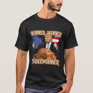 Gewinner Türkei Abendessen Funny Trump Thanksgivi T-Shirt