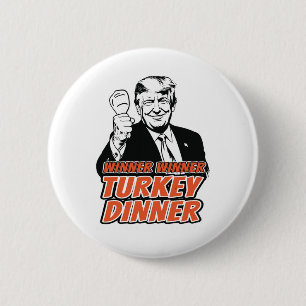 Gewinner Türkei Abendessen Funny Turkey Trump als Button