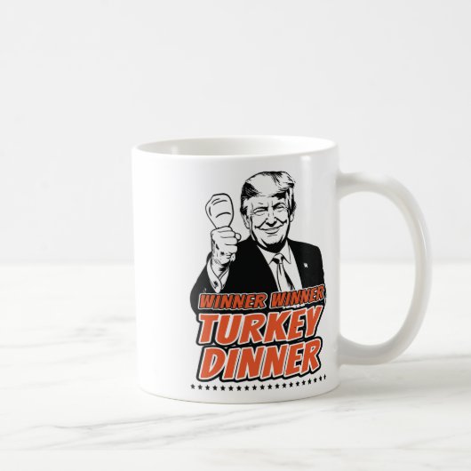 Gewinner Türkei Abendessen Funny Turkey Trump als Kaffeetasse (Rechts)