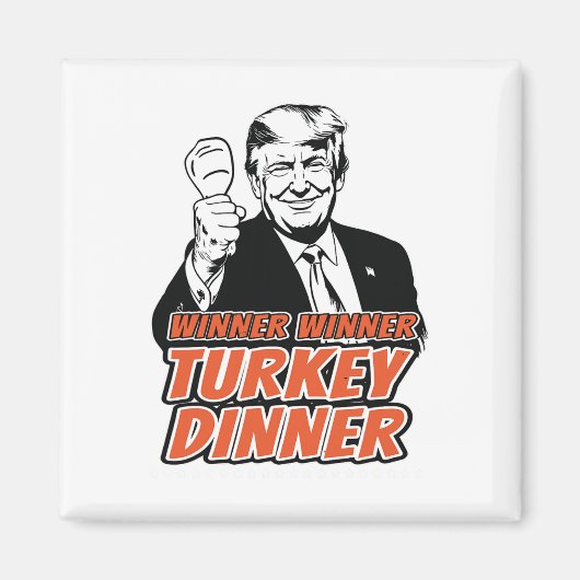 Gewinner Türkei Abendessen Funny Turkey Trump als Magnet (Vorne)