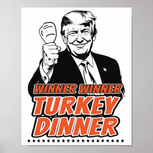 Gewinner Türkei Abendessen Funny Turkey Trump als Poster
