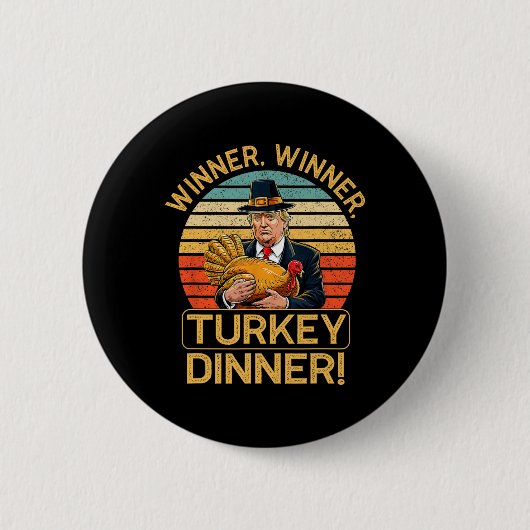 Gewinner Türkei Abendessen Spaß Funny Trump als Ge Button (Vorderseite)