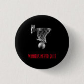 Gewinner verlassen nie Basketball Button (Vorderseite)