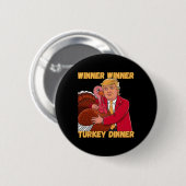 Gewinnerin Türkei Abendessen Funny Erntedank Tru Button (Vorne & Hinten)