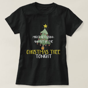 Gewitter könnte Betrunken werden und Weihnachtsba T-Shirt