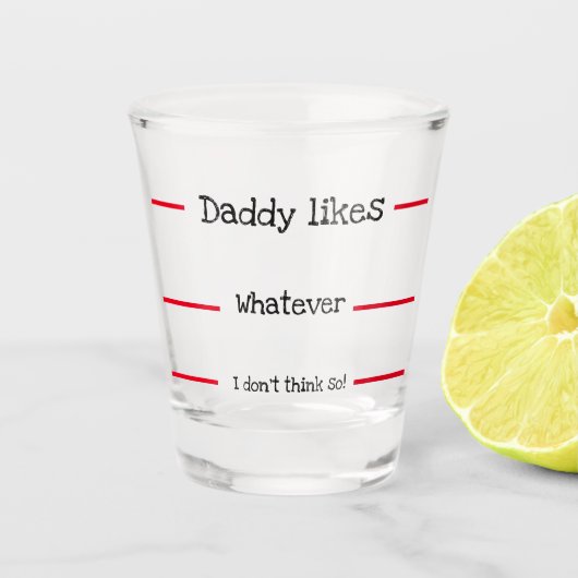 Gewitterte MessDaddy Likes Schnapsglas (Vorderseite)