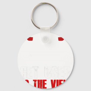 gewöhne dich an den Anblick Schlüsselanhänger