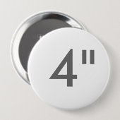 Gewohnheit 4" Zoll-enorme runde Button (Vorne & Hinten)