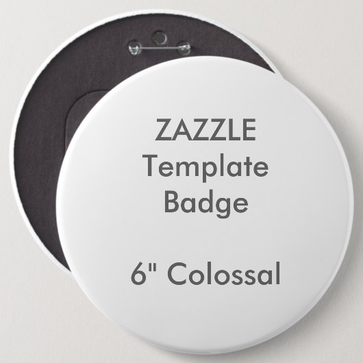 Gewohnheit 6" kolossale runde button (Vorne & Hinten)