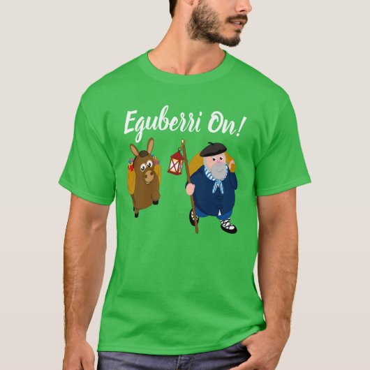 Gewohnheit, Baske Olentzero "Eguberri auf" Gruß: T-Shirt (Vorderseite)