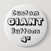 Gewohnheit Druck-RIESE 4" Knopf-Button Button (Vorderseite)