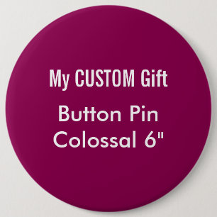 Gewohnheit druckte 6" kolossale button