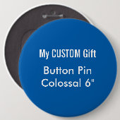Gewohnheit druckte 6" kolossales button (Vorne & Hinten)